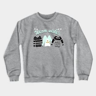 Christmas sweater warm wishes Crewneck Sweatshirt